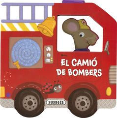 El camió de bombers El camió de bombers