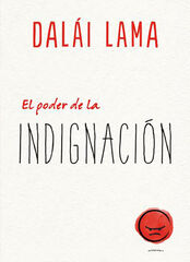 El poder de la indignación El poder de la indignación