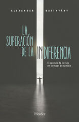 La superación de la indiferencia La superación de la indiferencia