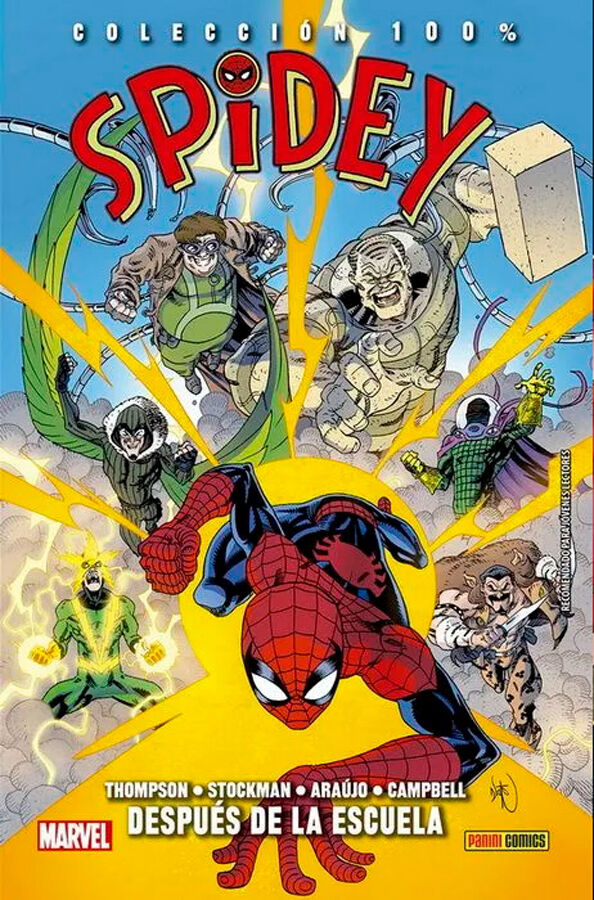 100% Marvel HC. Spidey 2. Despu&eacute;s De La Escuela