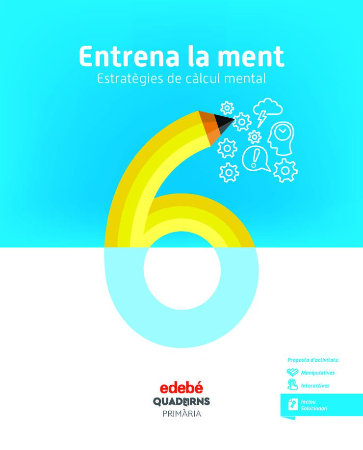 Quadern de Entrena La Ment 6 (Cat) Edebé