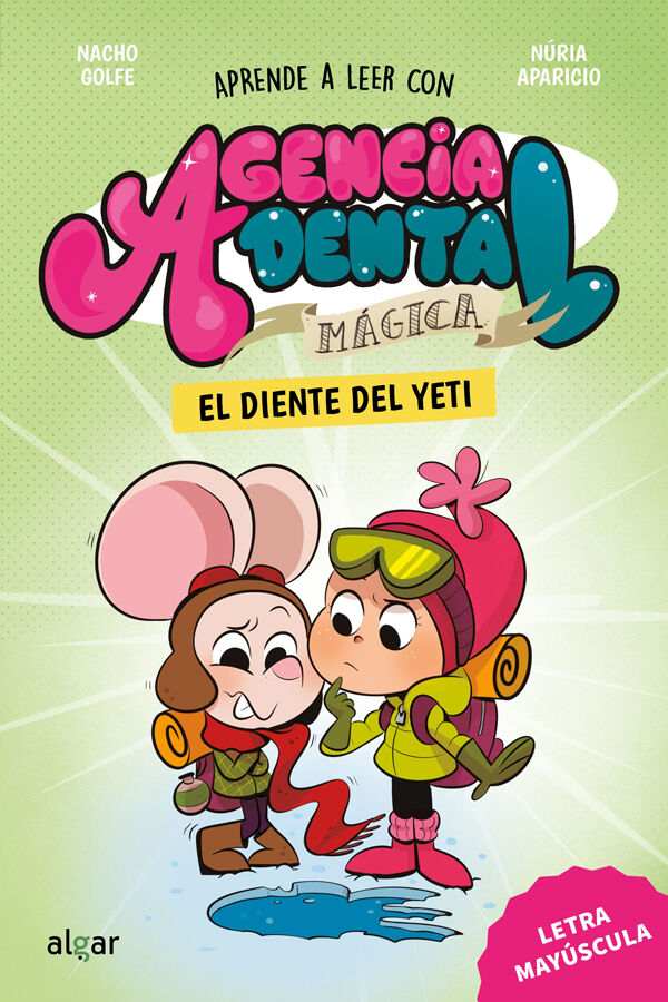 Agencia Dental M&aacute;gica 6. El diente del yeti