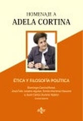 Ética y Filosofía Política: Homenaje a A