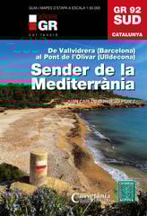 GR 92 Sud. Sender de la Mediterr&agrave;nia