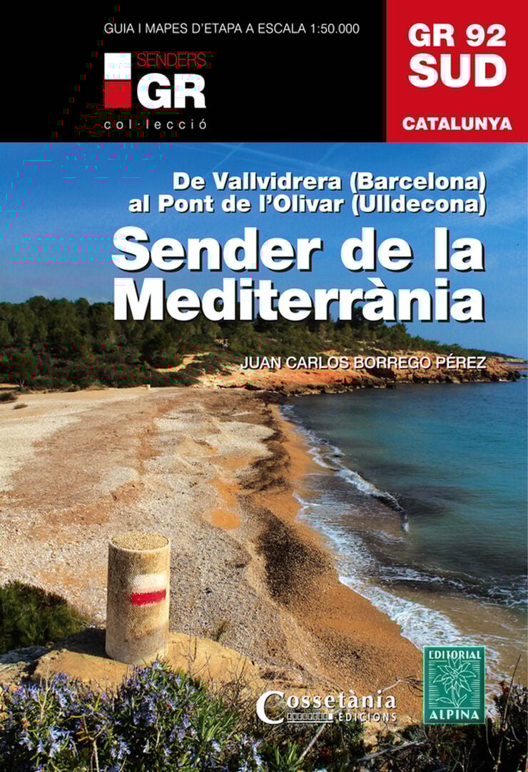 GR 92 Sud. Sender de la Mediterr&agrave;nia