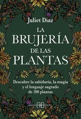 La brujería de las plantas La brujería de las plantas