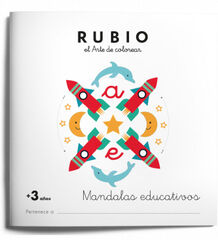 MANDALAS EDUCATIVOS INFANTIL 3 AÑOS Rubio 9788416744077