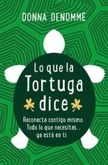 Lo que la tortuga dice -books4pocket Lo que la tortuga dice -books4pocket