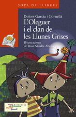 Oleguer i el clan de les Llunes Grises Oleguer i el clan de les Llunes Grises