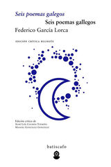 Seis poemas galegos/Seis poemas gallegos