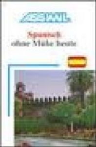 Spanisch Ohne Muhe Heute -libroA1 B2