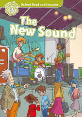 Oxford Read and Imagine 3. The New Sound MP3 Pack Oxford Read and Imagine 3. The New Sound MP3 Pack