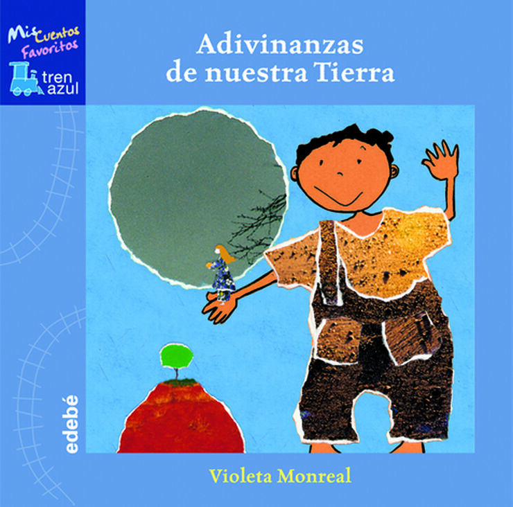 Adivinanzas de nuestra Tierra Adivinanzas de nuestra Tierra