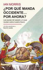 &iquest;Por qu&eacute; manda Occidente... por ahora?