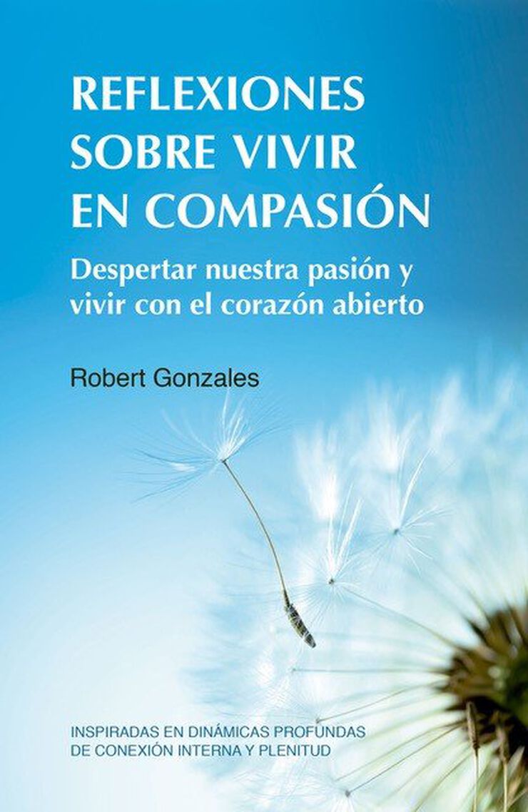 Reflexiones sobre vivir en compasión