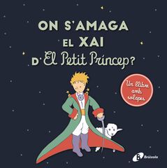 On s'amaga el xai d'El Petit Príncep? On s'amaga el xai d'El Petit Príncep?
