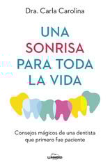 Una sonrisa para toda la vida Una sonrisa para toda la vida
