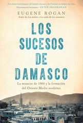 Los sucesos de Damasco Los sucesos de Damasco
