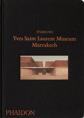 Yves Saint Laurent Museum Marrakech Yves Saint Laurent Museum Marrakech