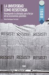 La universidad como resistencia