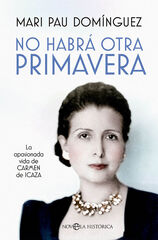 No habrá otra primavera No habrá otra primavera