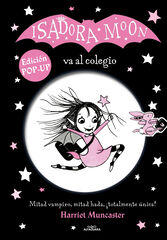 Isadora Moon. Isadora Moon va al colegio (edición Pop-Up)