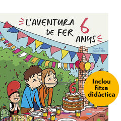 L'aventura de fer 6 anys