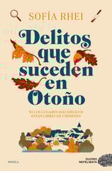 Delitos que suceden en Otoño Delitos que suceden en Otoño