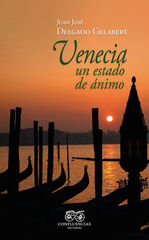 Venecia, un estado de &aacute;nimo
