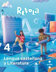 Lengua Castellana y Literatura 4º Prim. Revola Lengua Castellana y Literatura 4º Prim. Revola
