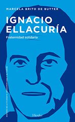 Ignacio Ellacuria Ignacio Ellacuria