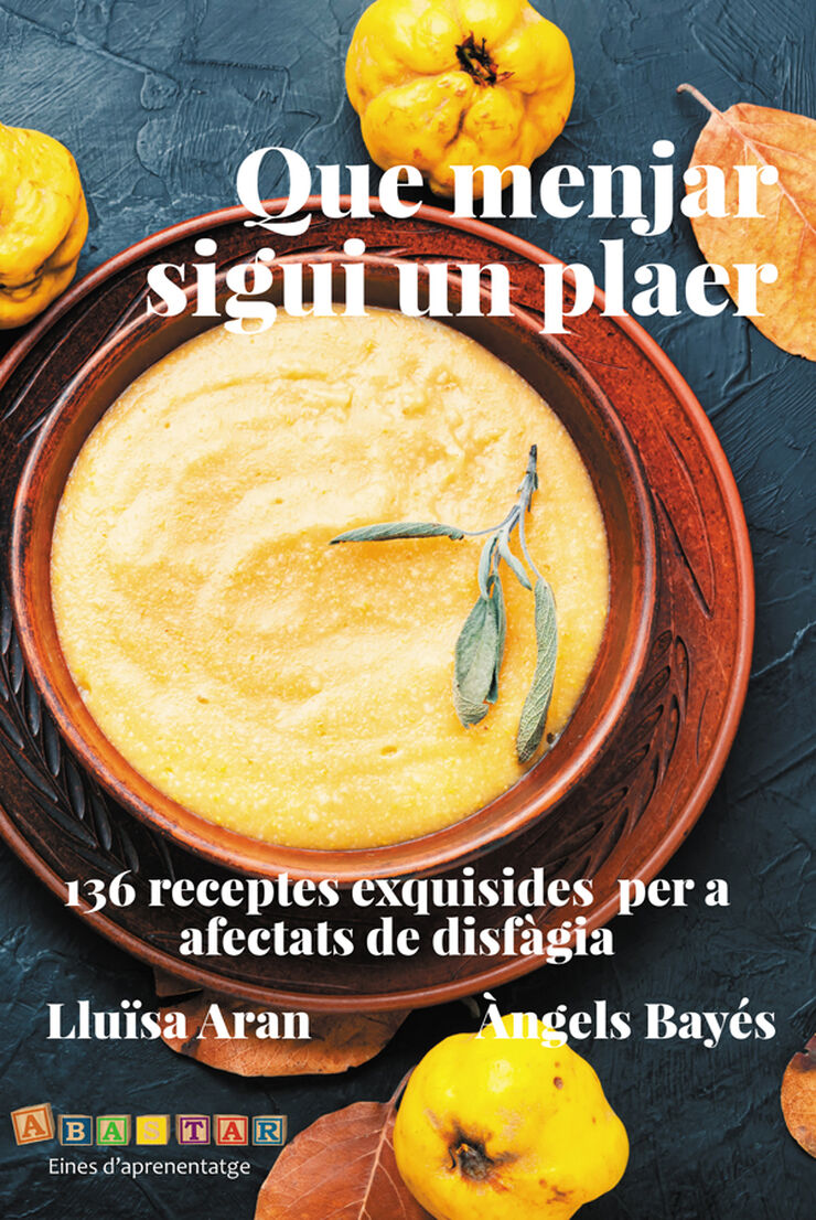 Que menjar sigui un plaer