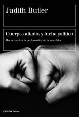 Cuerpos aliados y lucha política Cuerpos aliados y lucha política