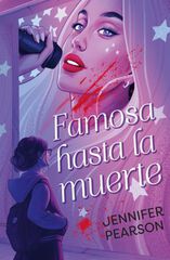Famosa hasta la muerte