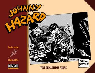 Johnny Hazard 1968-1970 Johnny Hazard 1968-1970