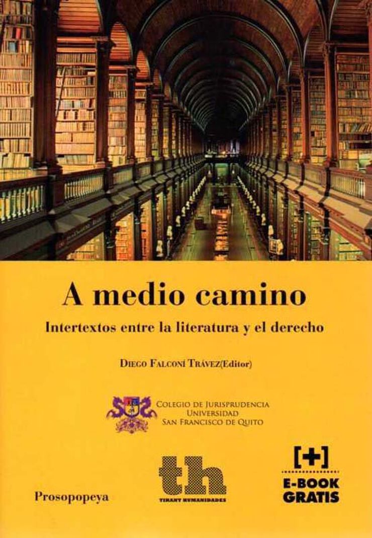 A medio camino. Intertextos Entre la Literatura y el Derecho