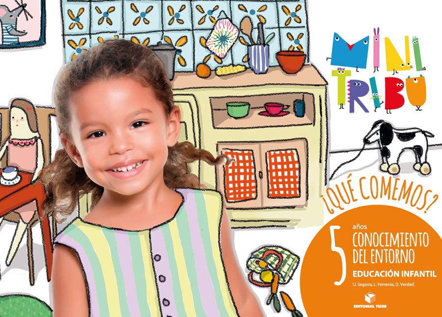 Entorno &iquest;Que Comemos? Mini Tribu Infantil 5 a&ntilde;os