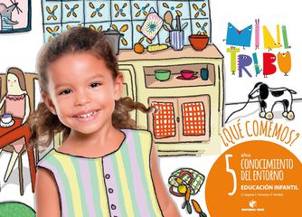 Entorno ¿Que Comemos? Mini Tribu Infantil 5 años