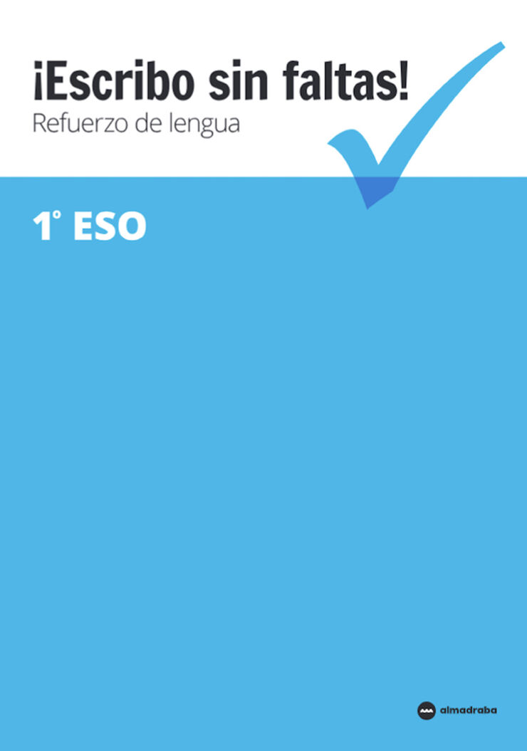 ¡Escribo sin faltas! Refuerzo lengua 1º ESO