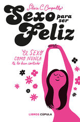 Sexo para ser feliz Sexo para ser feliz