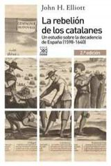 La rebelión de los catalanes (2.ª Edición) La rebelión de los catalanes (2.ª Edición)