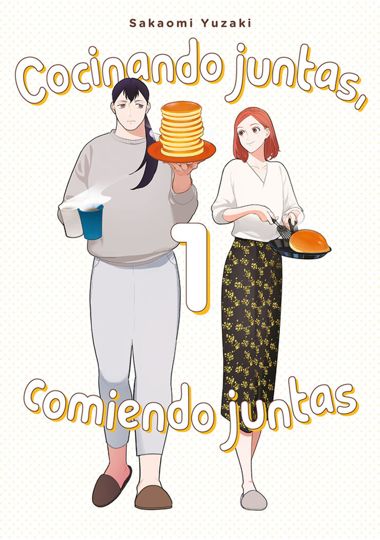 Cocinando juntas, comiendo juntas, vol.1