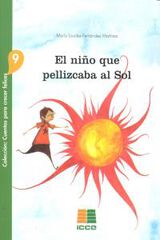 El Niño Que Pellizcaba al Sol El Niño Que Pellizcaba al Sol