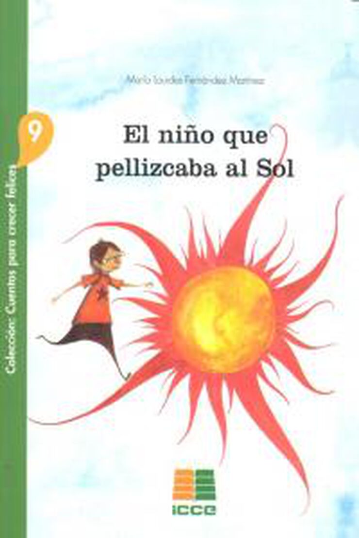 El Niño Que Pellizcaba al Sol
