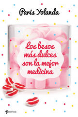 Los besos más dulces son la mejor medici Los besos más dulces son la mejor medici