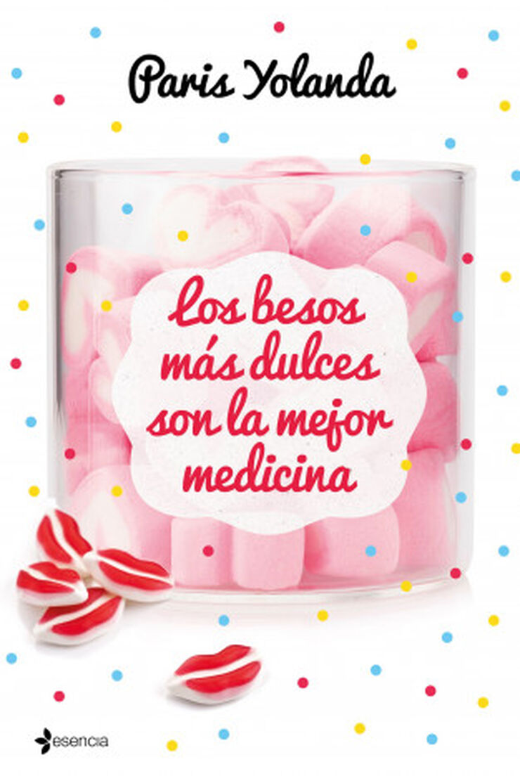 Los besos más dulces son la mejor medici