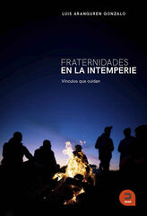 Fraternidades en la intemperie Fraternidades en la intemperie