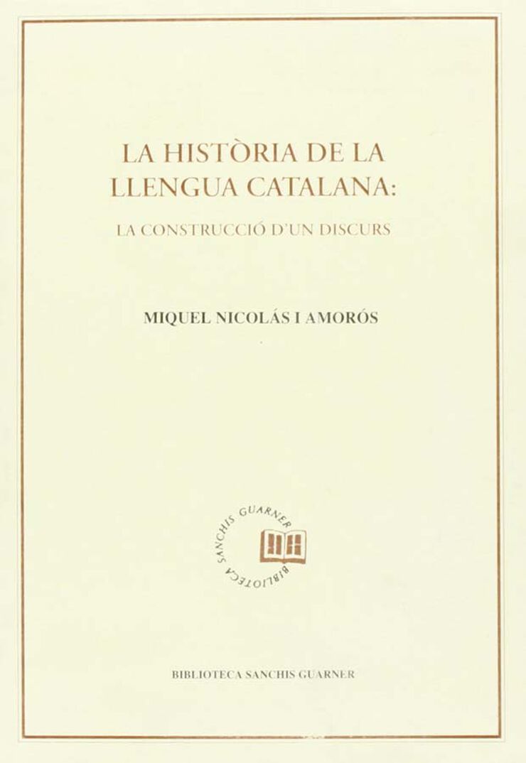 La història de la llengua catalana: la construcció d’un discurs