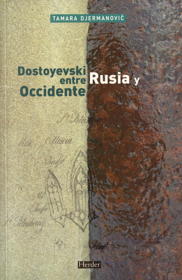 Dostoyevski entre Rusia y occidente