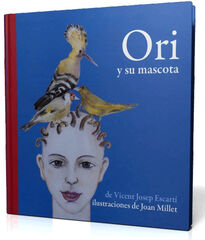 Ori y su mascota Ori y su mascota